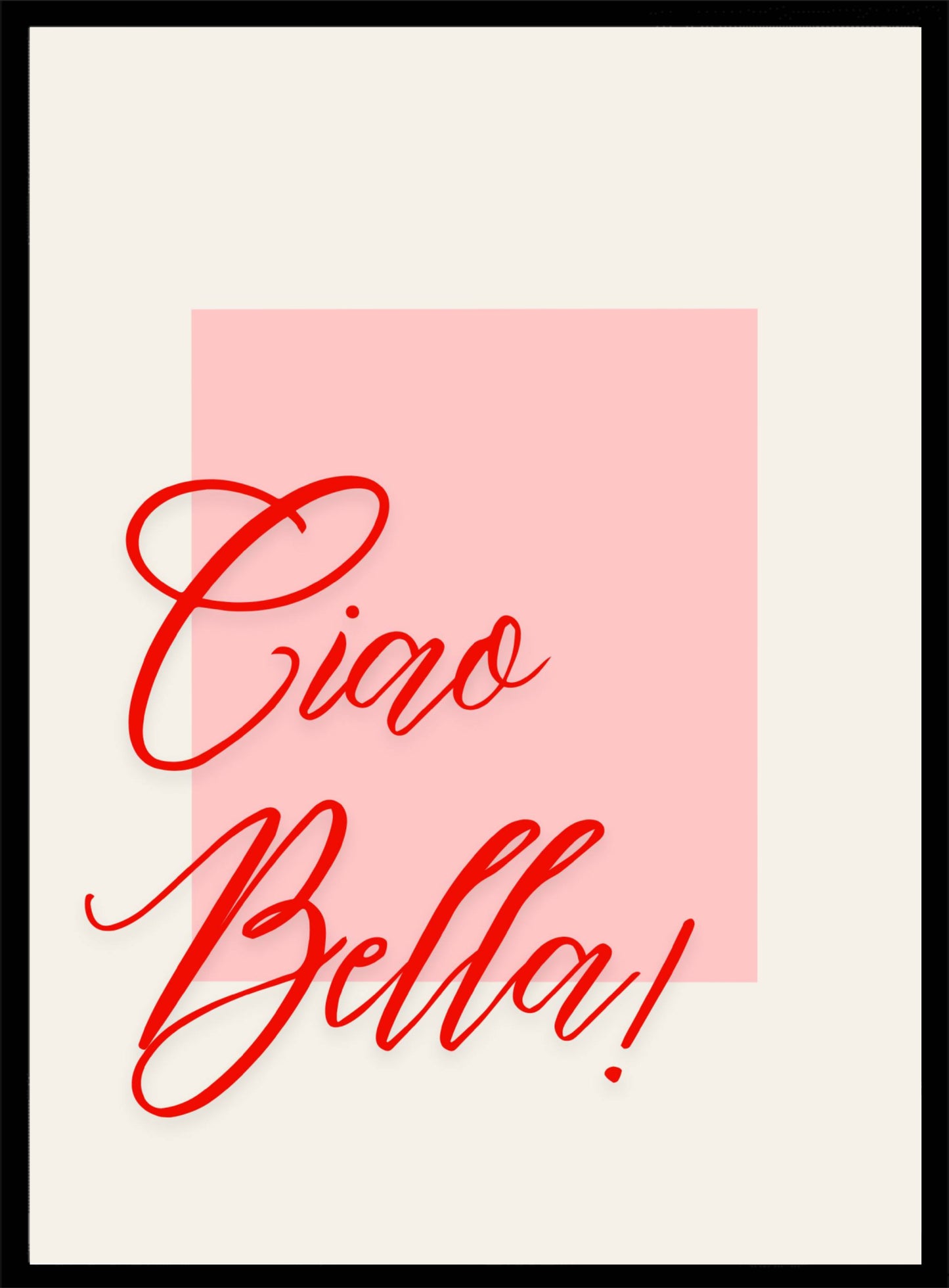 Ciao Bella Poster