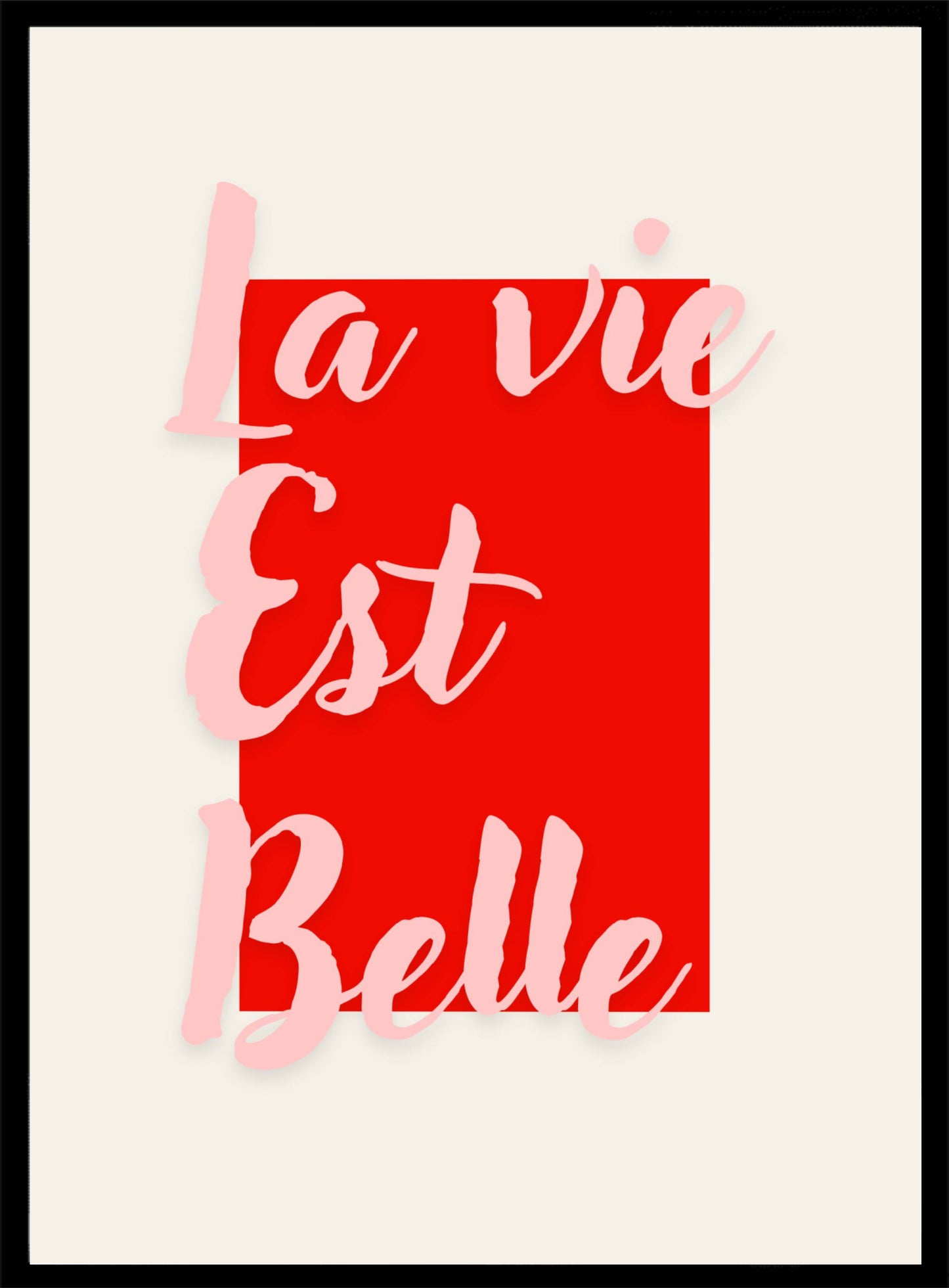 La Vie Est Belle Poster